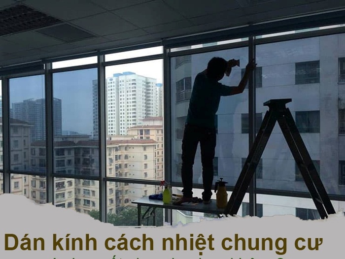 Dán Kính Cách Nhiệt Chung Cư